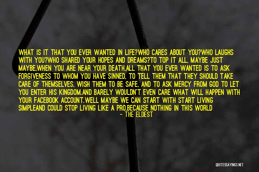 In Life Facebook Quotes By The Eldest In Life Facebook Quotes By The Eldest