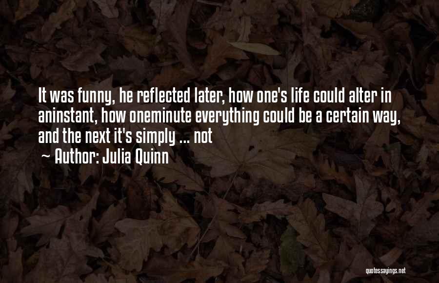 In Life Funny Quotes By Julia Quinn