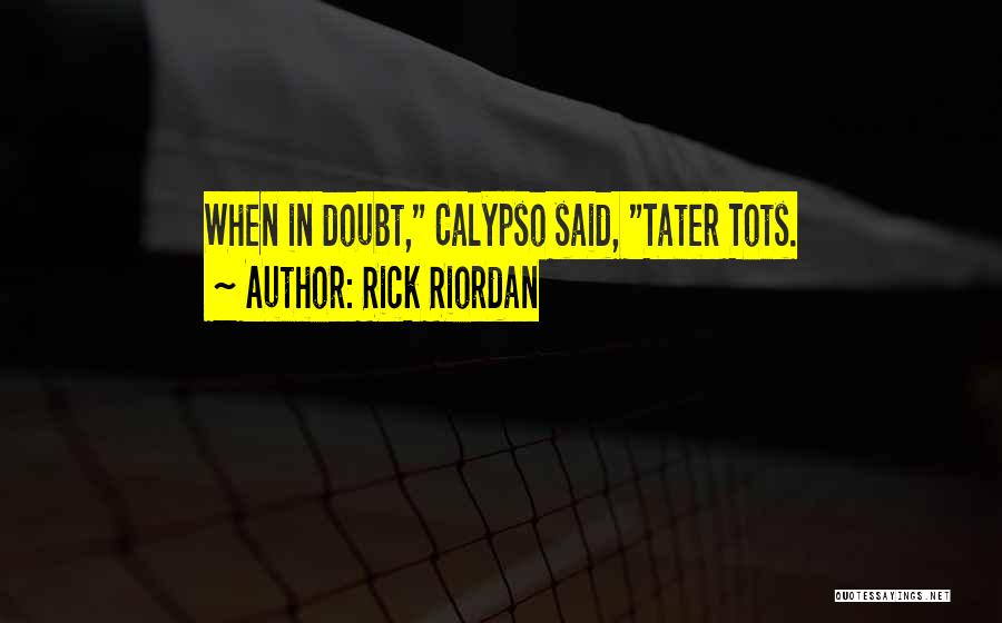 In Life Funny Quotes By Rick Riordan