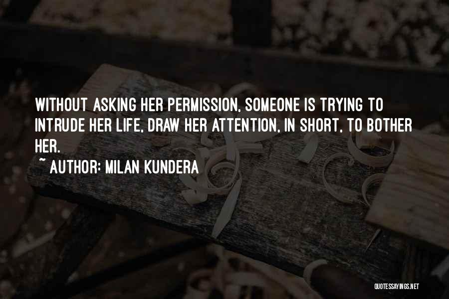 In Life Short Quotes By Milan Kundera