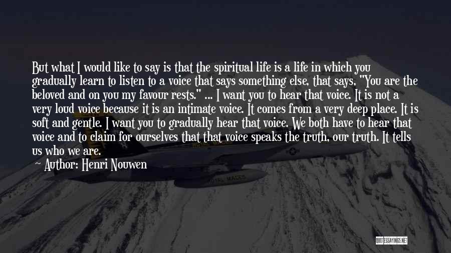 In Life We Learn Quotes By Henri Nouwen