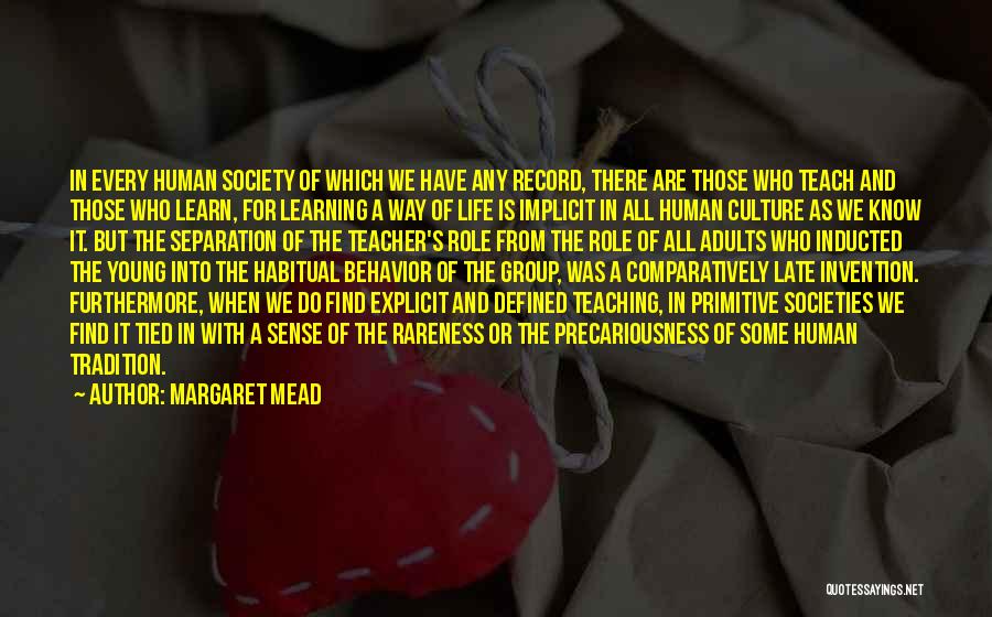 In Life We Learn Quotes By Margaret Mead
