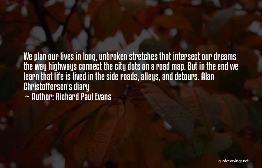 In Life We Learn Quotes By Richard Paul Evans