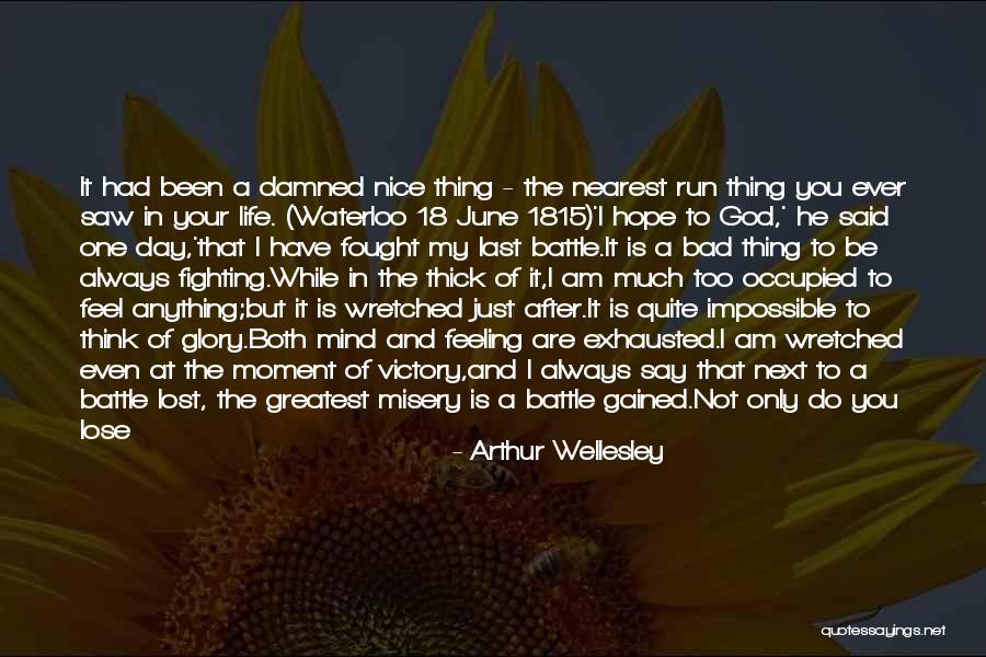 In Life You Lose Friends Quotes By Arthur Wellesley In Life You Lose Friends Quotes By Arthur Wellesley