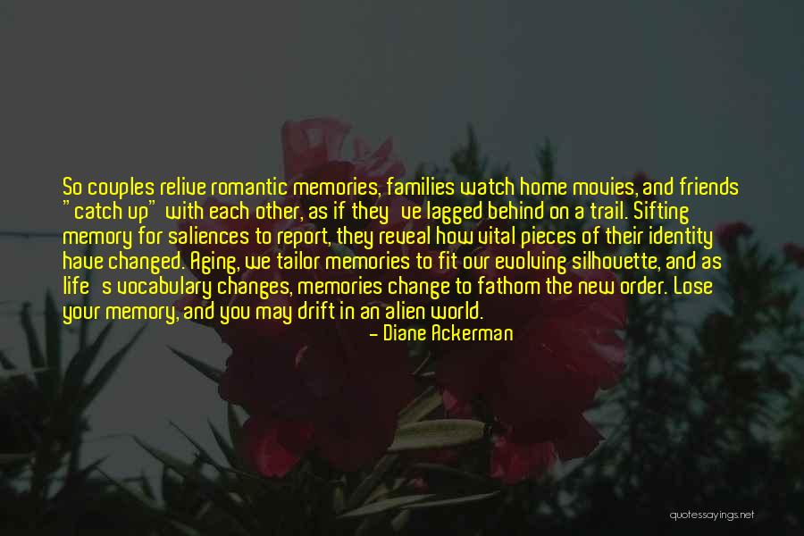In Life You Lose Friends Quotes By Diane Ackerman In Life You Lose Friends Quotes By Diane Ackerman