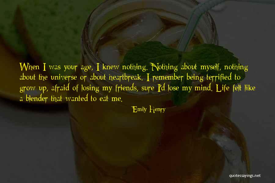 In Life You Lose Friends Quotes By Emily Henry In Life You Lose Friends Quotes By Emily Henry