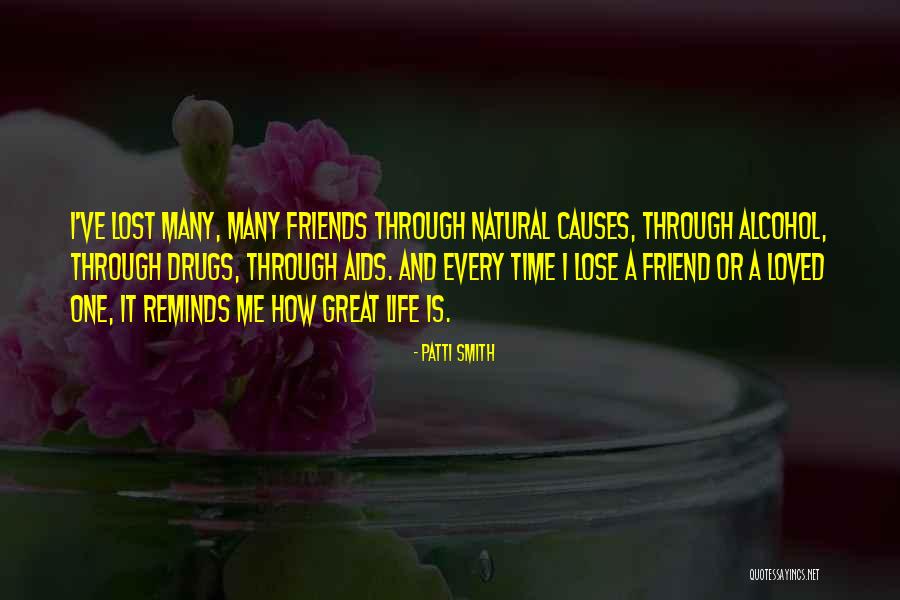 In Life You Lose Friends Quotes By Patti Smith In Life You Lose Friends Quotes By Patti Smith