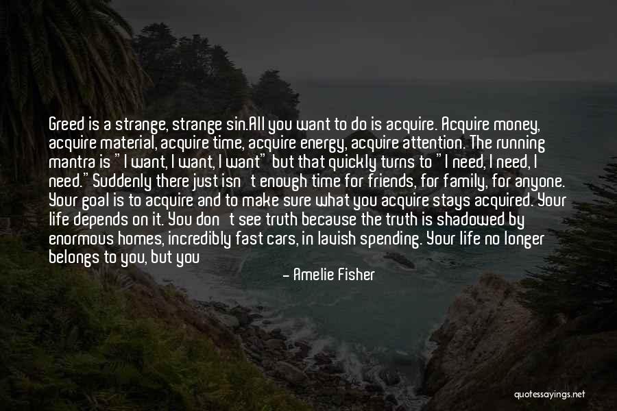In Life You'll Realize Quotes By Amelie Fisher In Life You'll Realize Quotes By Amelie Fisher