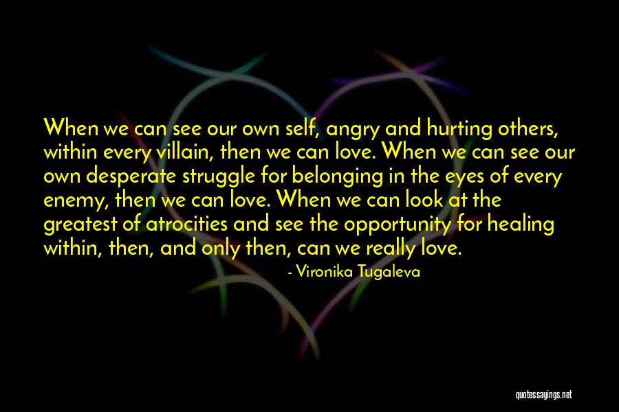 In Love And Hurting Quotes By Vironika Tugaleva In Love And Hurting Quotes By Vironika Tugaleva
