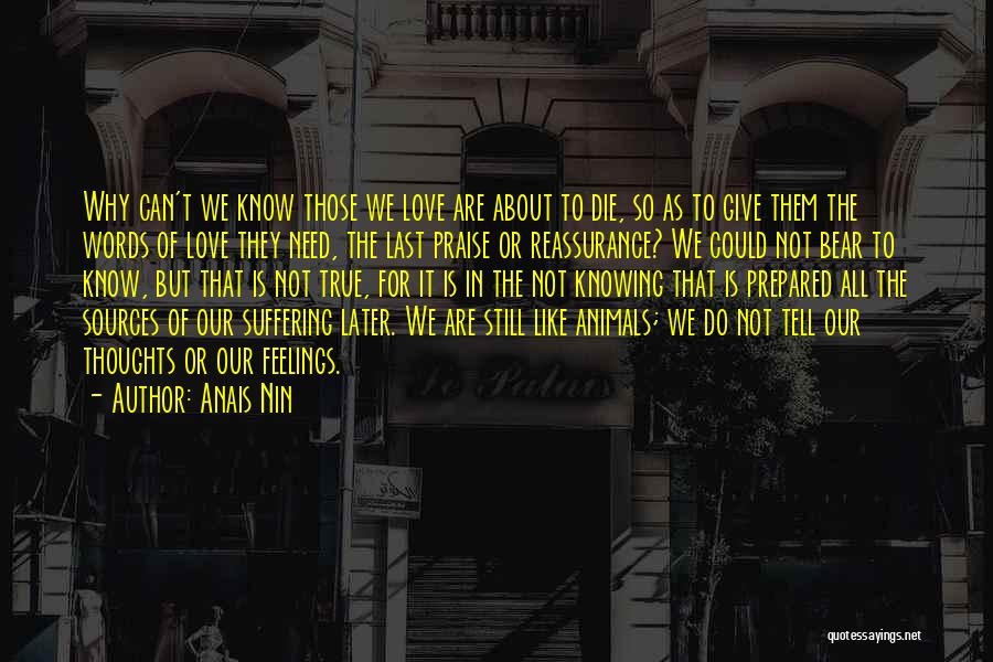 In Love But Can't Tell Quotes By Anais Nin In Love But Can't Tell Quotes By Anais Nin