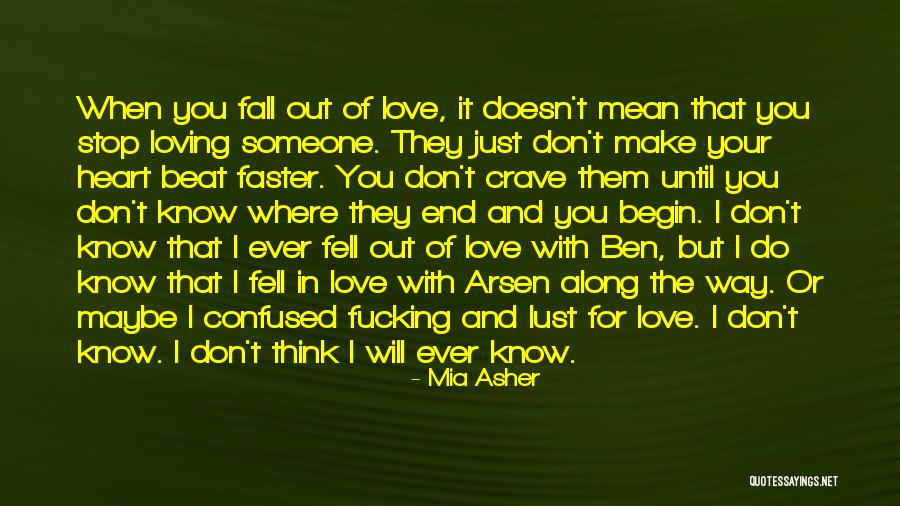 In Love But Confused Quotes By Mia Asher In Love But Confused Quotes By Mia Asher