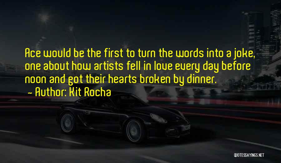 In Love Joke Quotes By Kit Rocha