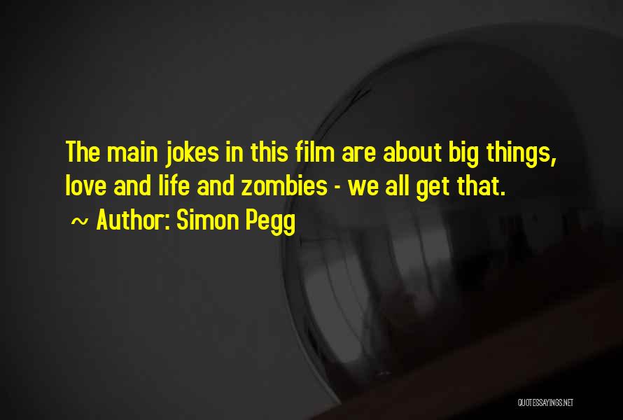 In Love Jokes Quotes By Simon Pegg