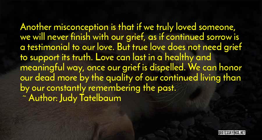 In Love Meaningful Quotes By Judy Tatelbaum