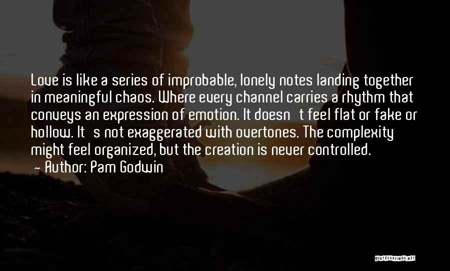 In Love Meaningful Quotes By Pam Godwin