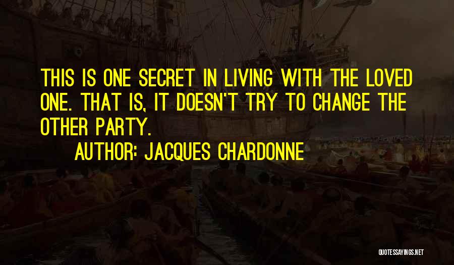 In Love Relationship Quotes By Jacques Chardonne