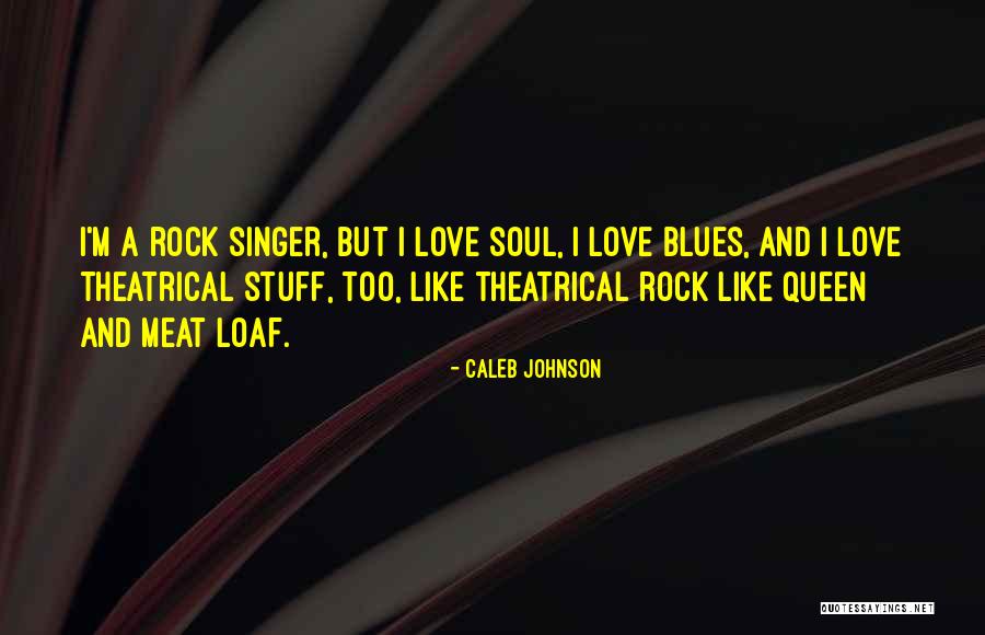 In Love With A Singer Quotes By Caleb Johnson