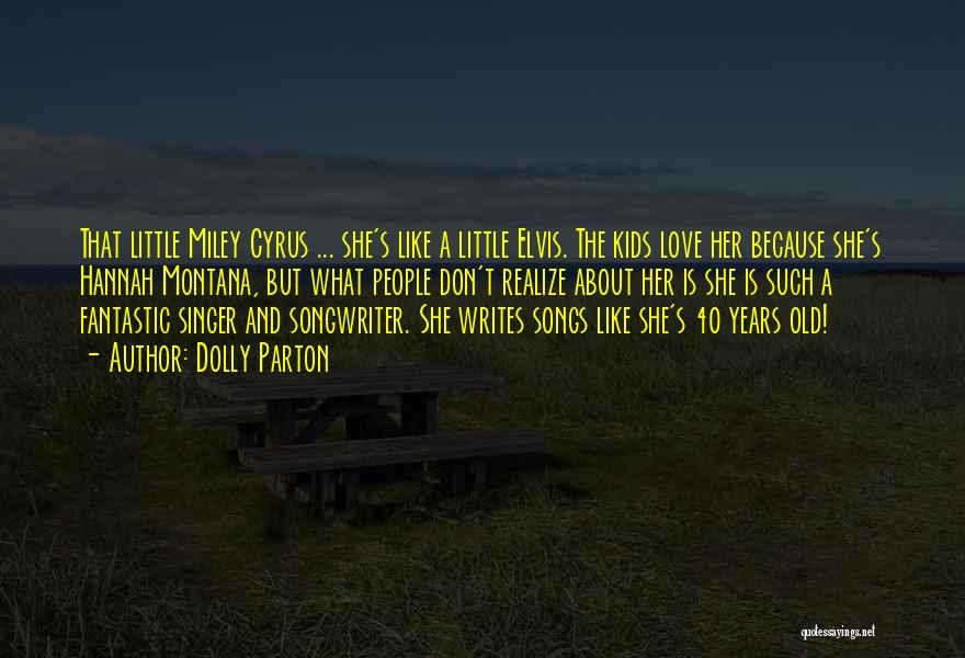 In Love With A Singer Quotes By Dolly Parton