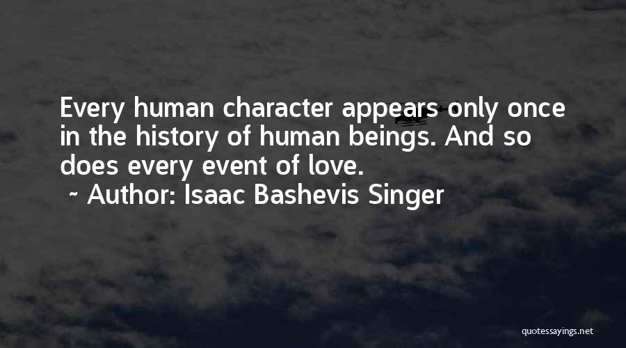 In Love With A Singer Quotes By Isaac Bashevis Singer