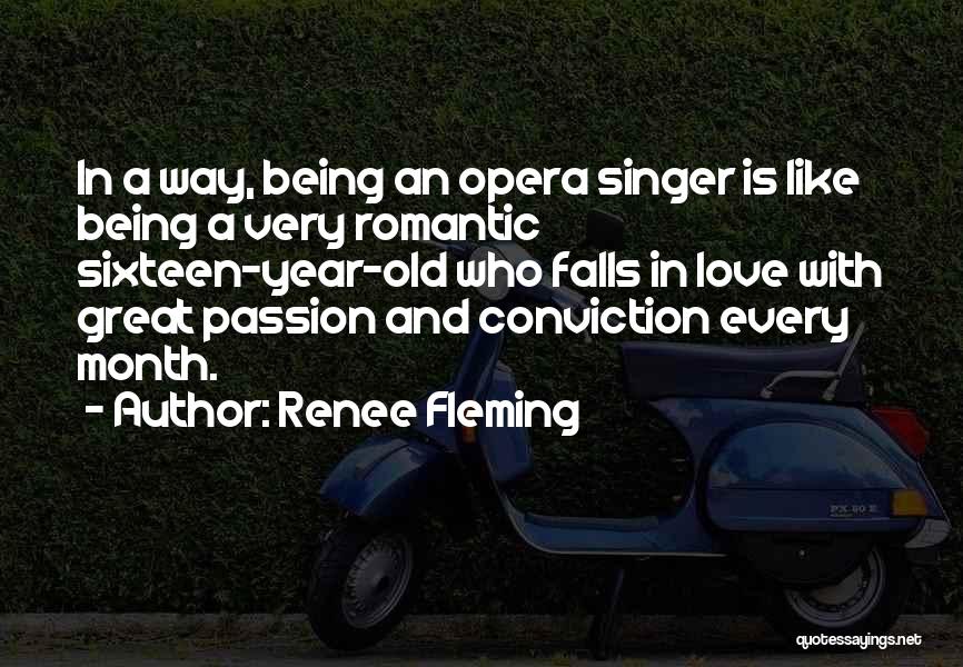 In Love With A Singer Quotes By Renee Fleming