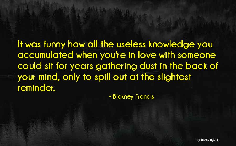 In Love With Boyfriend Quotes By Blakney Francis In Love With Boyfriend Quotes By Blakney Francis