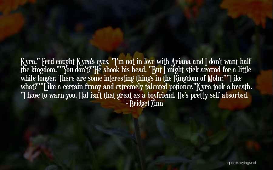 In Love With Boyfriend Quotes By Bridget Zinn In Love With Boyfriend Quotes By Bridget Zinn
