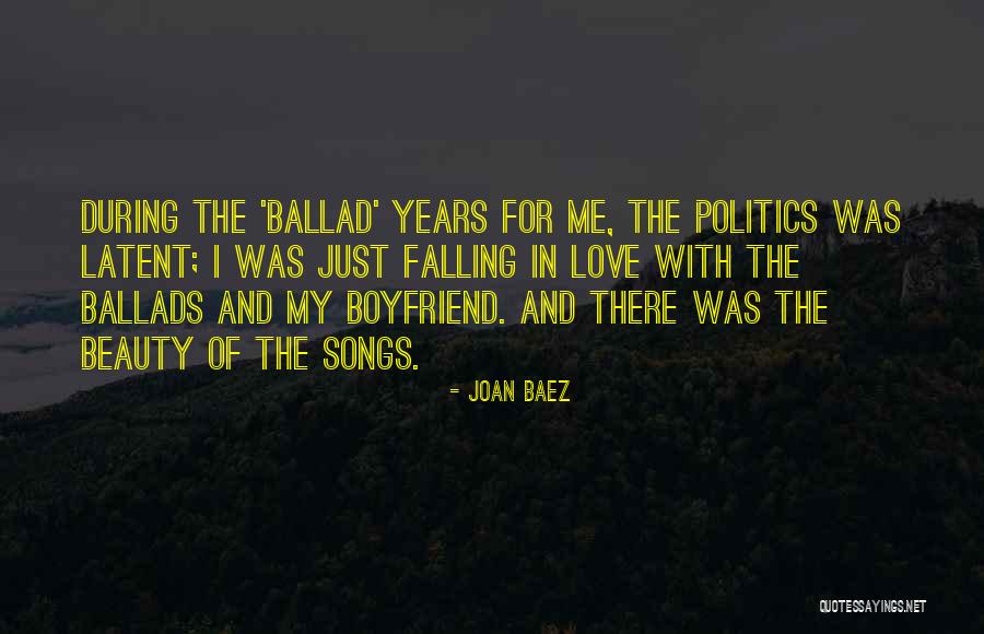 In Love With Boyfriend Quotes By Joan Baez In Love With Boyfriend Quotes By Joan Baez
