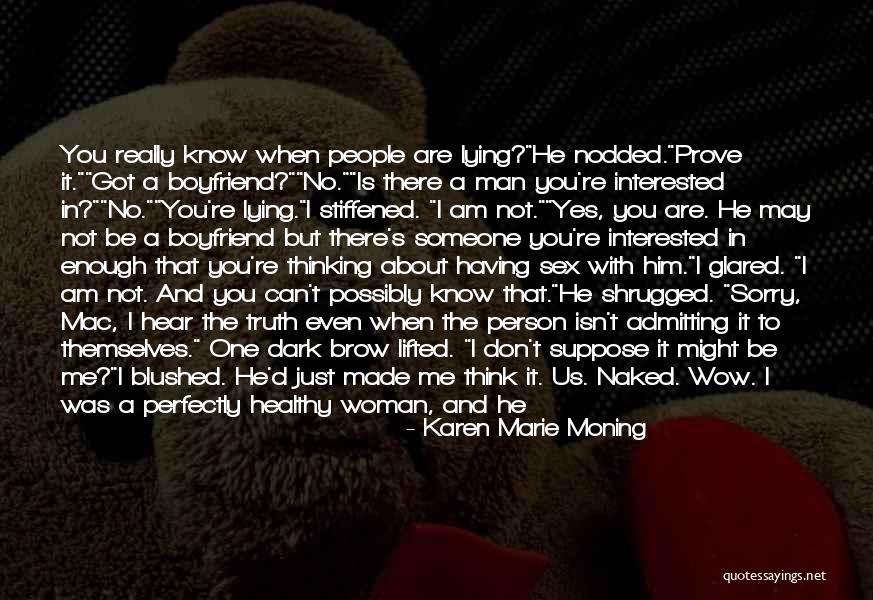 In Love With Boyfriend Quotes By Karen Marie Moning In Love With Boyfriend Quotes By Karen Marie Moning