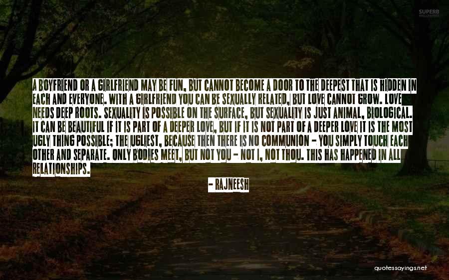 In Love With Boyfriend Quotes By Rajneesh In Love With Boyfriend Quotes By Rajneesh