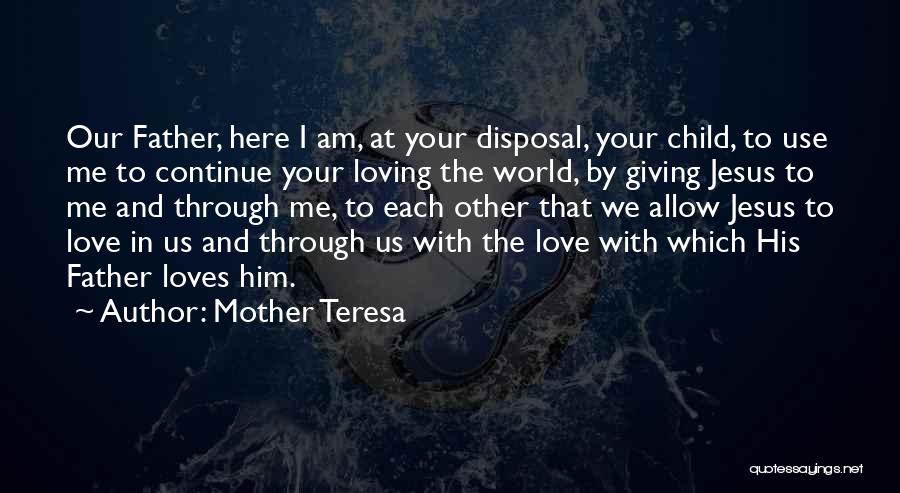 In Love With Each-other Quotes By Mother Teresa