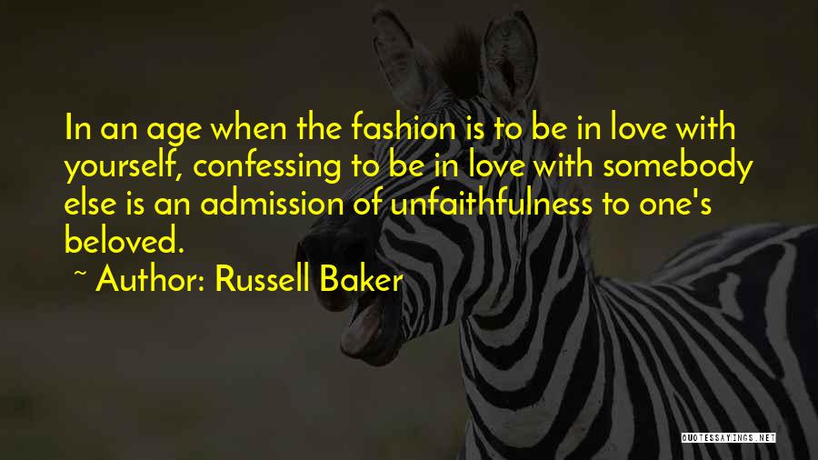 In Love With Fashion Quotes By Russell Baker