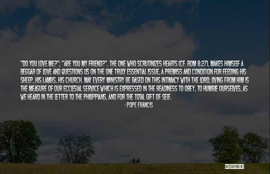 In Love With Friend Quotes By Pope Francis