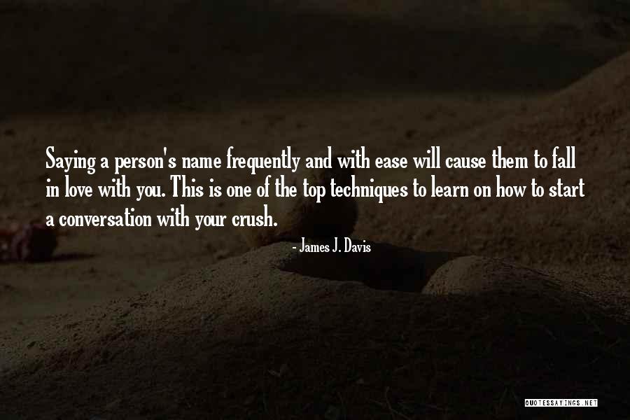 In Love With One Person Quotes By James J. Davis