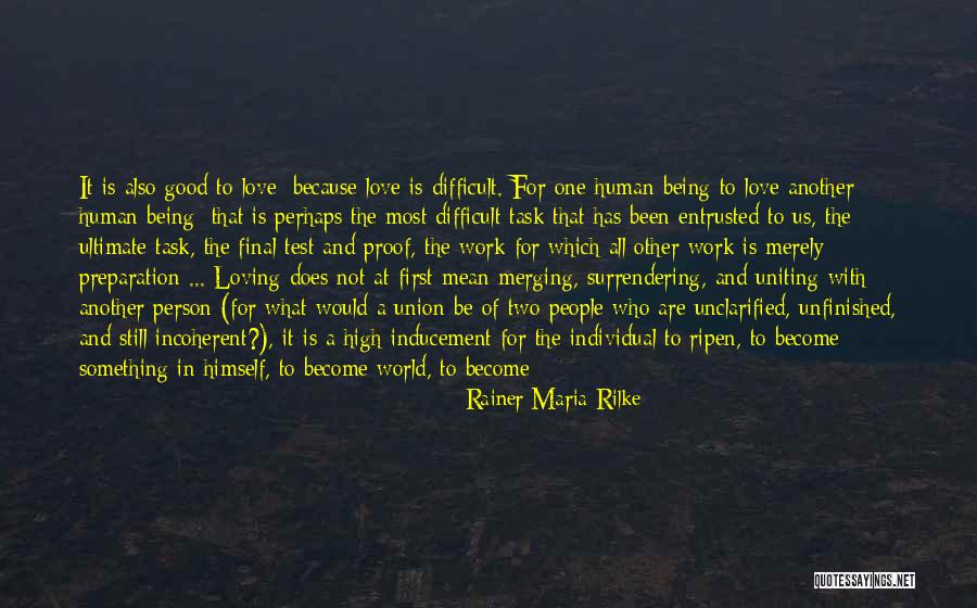 In Love With One Person Quotes By Rainer Maria Rilke