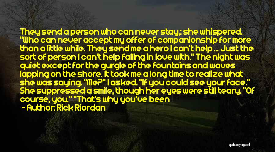 In Love With One Person Quotes By Rick Riordan