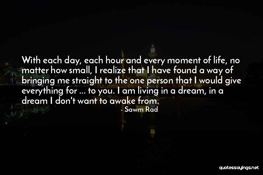 In Love With One Person Quotes By Sawm Rad