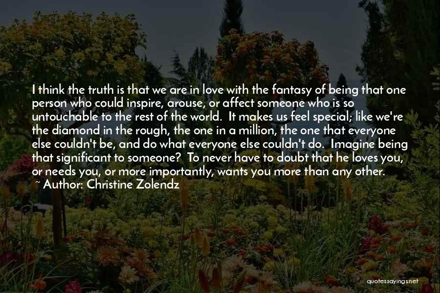 In Love With Someone Special Quotes By Christine Zolendz