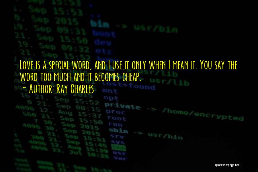 In Love With Someone Special Quotes By Ray Charles