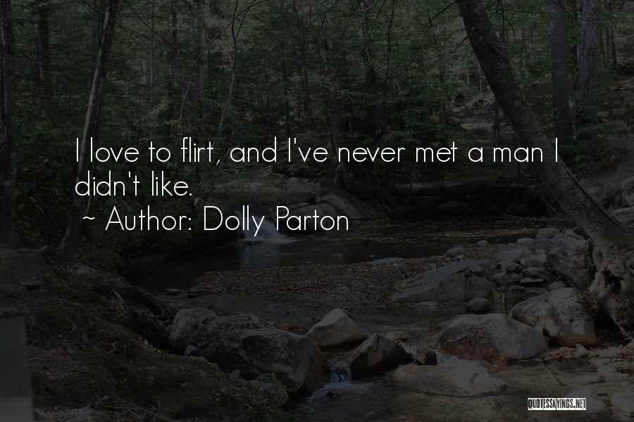 In Love With Someone You Just Met Quotes By Dolly Parton
