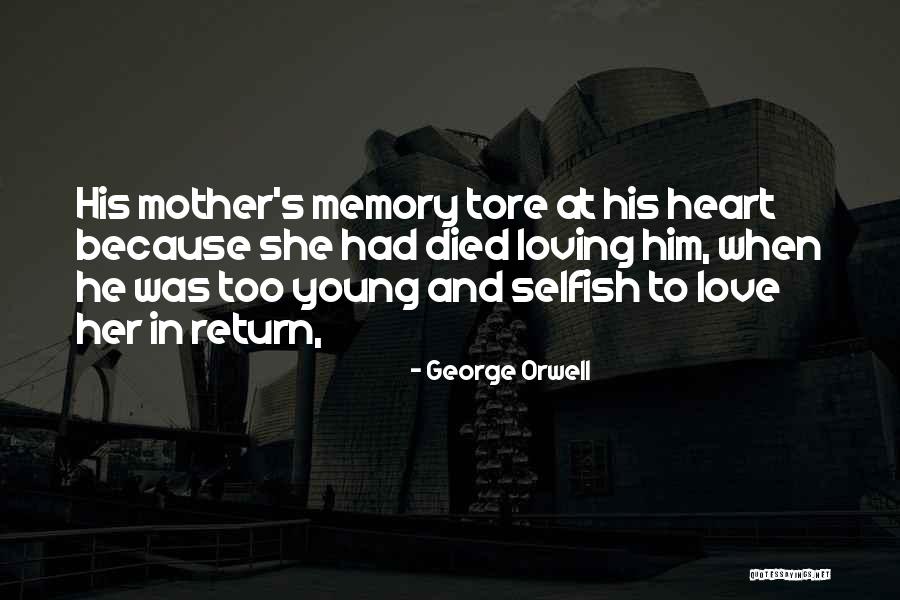 In Loving Memory Quotes By George Orwell