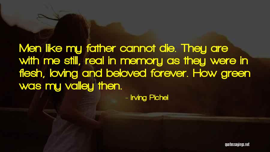 In Loving Memory Quotes By Irving Pichel