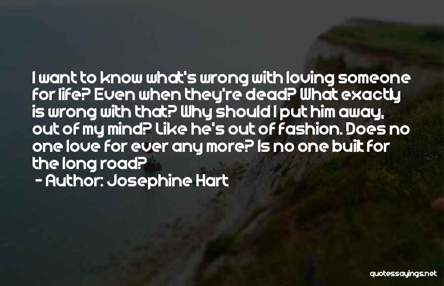 In Loving Memory Quotes By Josephine Hart