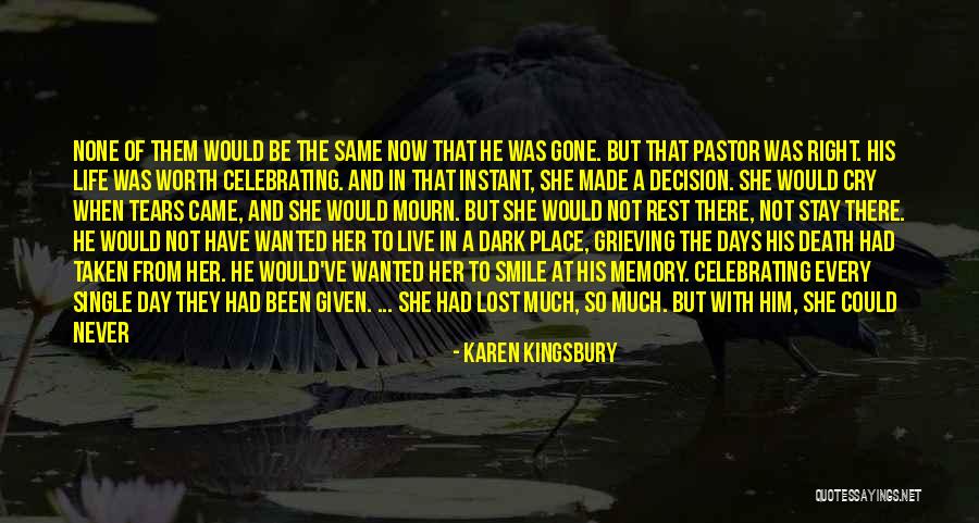 In Loving Memory Quotes By Karen Kingsbury