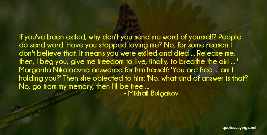 In Loving Memory Quotes By Mikhail Bulgakov