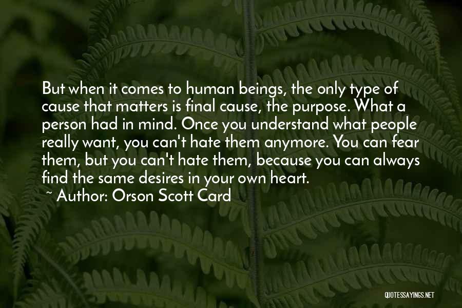 In Matters Of The Heart Quotes By Orson Scott Card