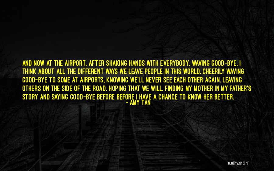 In Memory Father Quotes By Amy Tan In Memory Father Quotes By Amy Tan