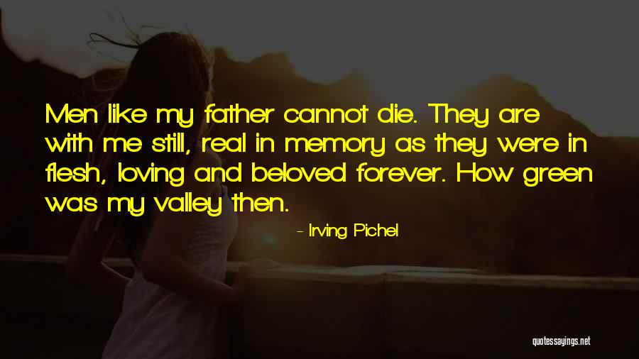 In Memory Father Quotes By Irving Pichel In Memory Father Quotes By Irving Pichel