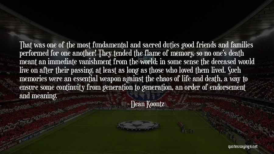 In Memory Of A Loved One Quotes By Dean Koontz