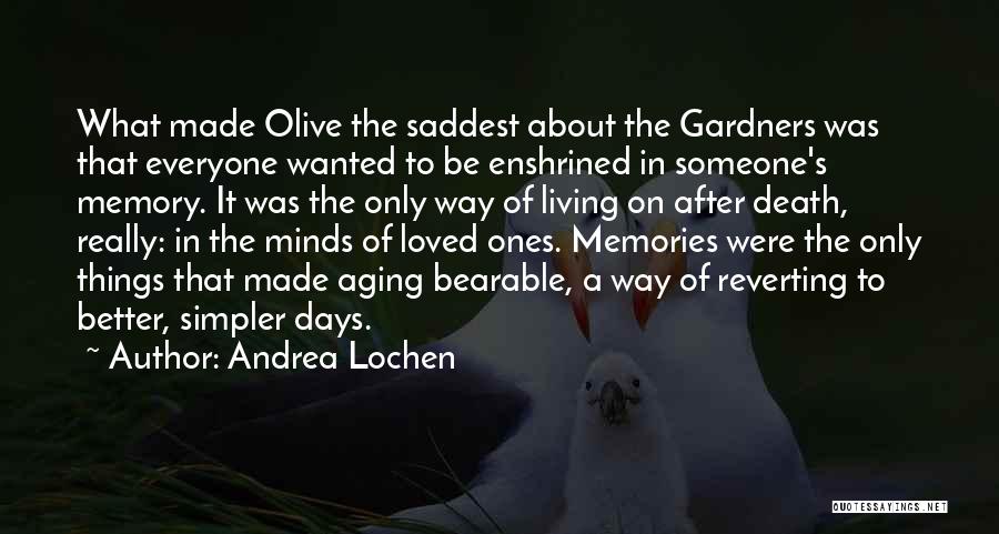 In Memory Of Loved Ones Quotes By Andrea Lochen