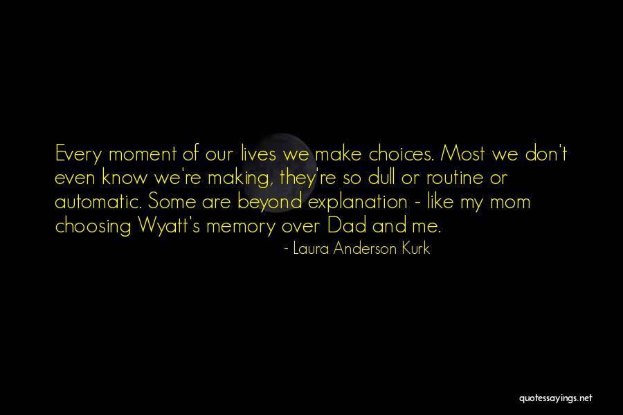 In Memory Of Mom And Dad Quotes By Laura Anderson Kurk